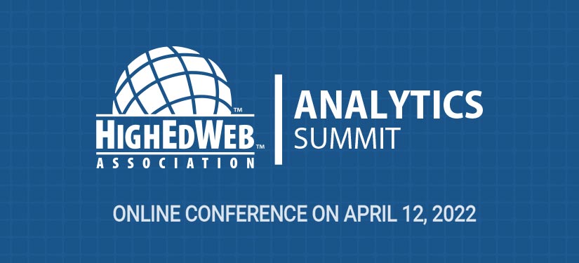 HighEdWeb 2022 Analytics Summit: Online Conference on April 12