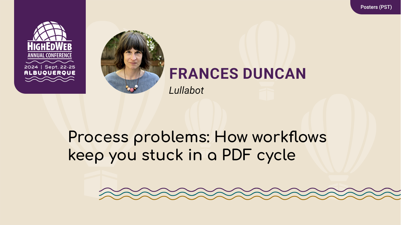 Process problems: How workflows keep you stuck in a PDF cycle at 2024 Annual Conference