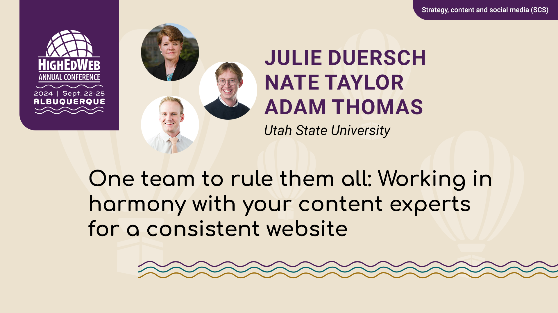 One team to rule them all: Working in harmony with your content experts for a consistent website at 2024 Annual Conference