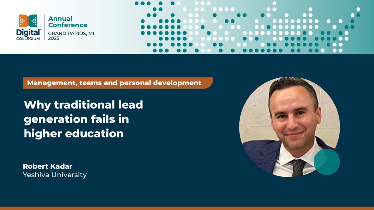 Why traditional lead generation fails in higher education