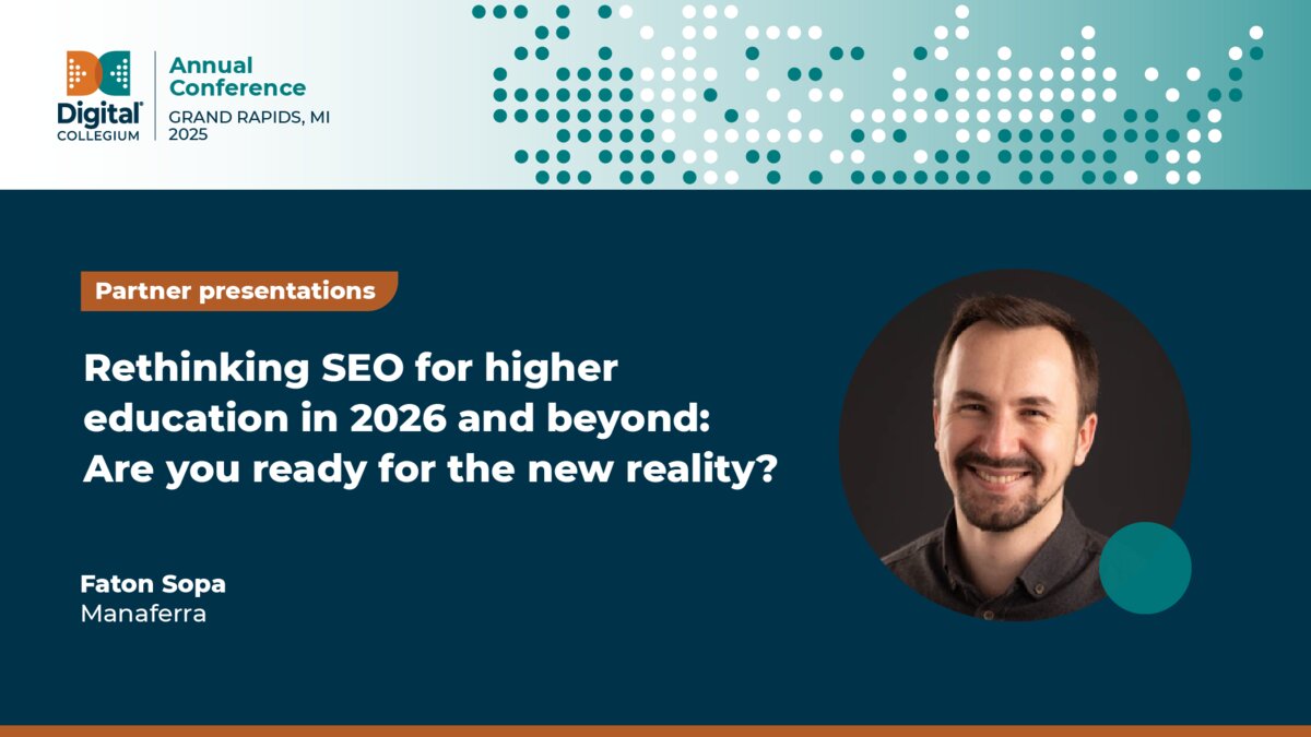 Rethinking SEO for higher education in 2026 and beyond: Are you ready for the new reality?