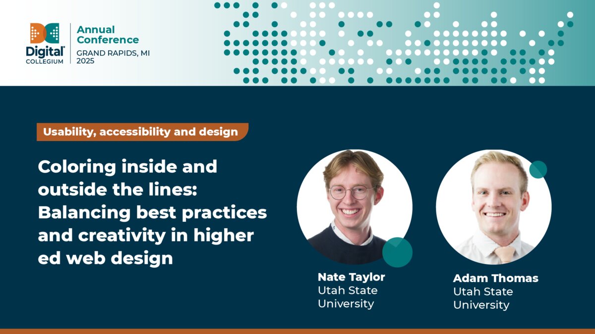 Coloring inside and outside the lines: Balancing best practices and creativity in higher ed web design