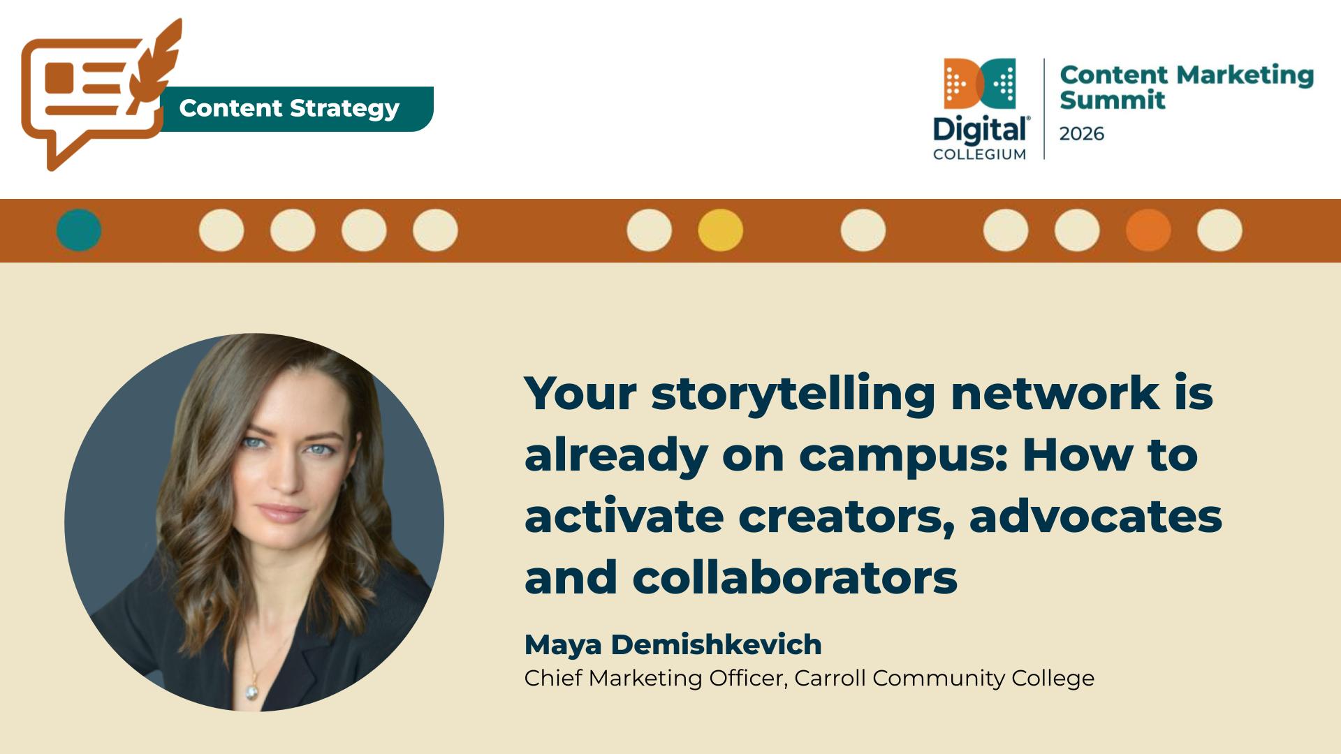 Your storytelling network is already on campus: How to activate creators, advocates and collaborators